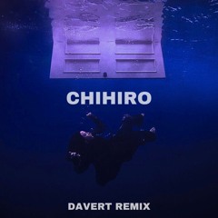 Billie Eilish - CHIHIRO (DAVERT REMIX)