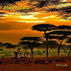 DJ FanjoG  - Mwendwa