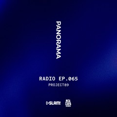 065 - PANORAMA Radio - PROJECT89