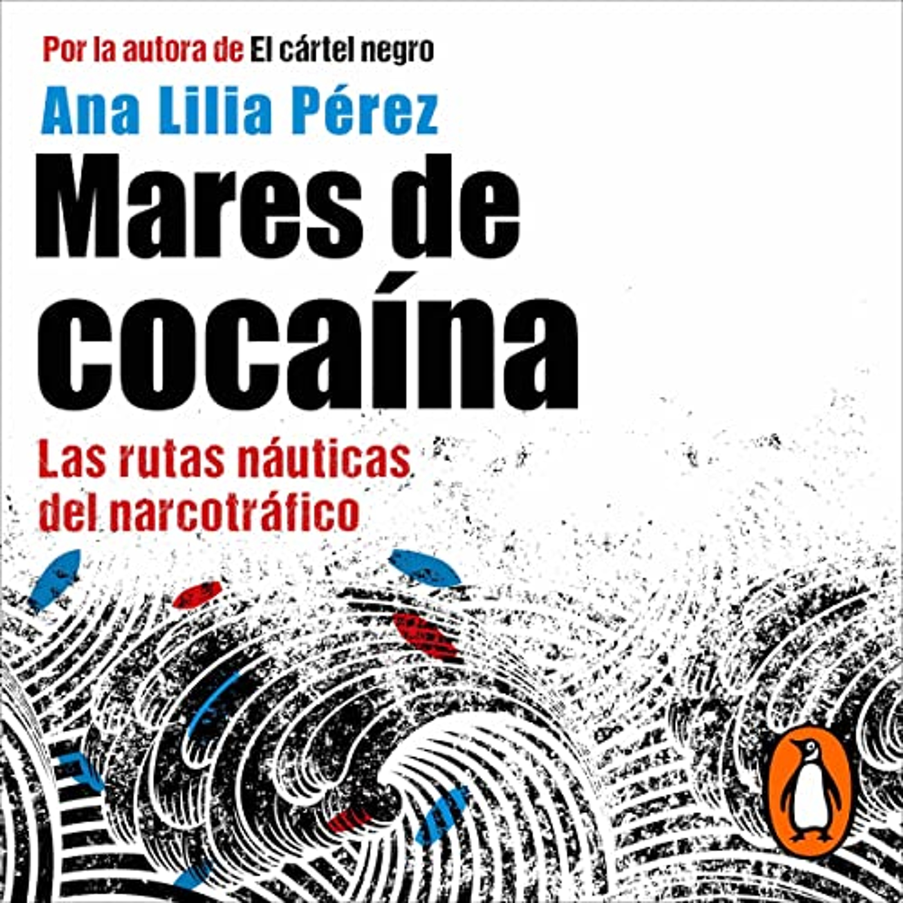 Mares de cocaína [Seas of Cocaine] (Audiolibro) | Prueba Gratis