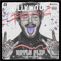 Post Malone - Hollywoods Bleeding (Keylo Flip)
