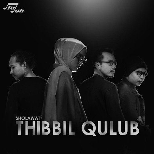 Stream Thibbil Qulub by NOT TUJUH | Listen online for free on SoundCloud