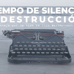 Tiempo De Silencio Y Destrucción - Closing Titles