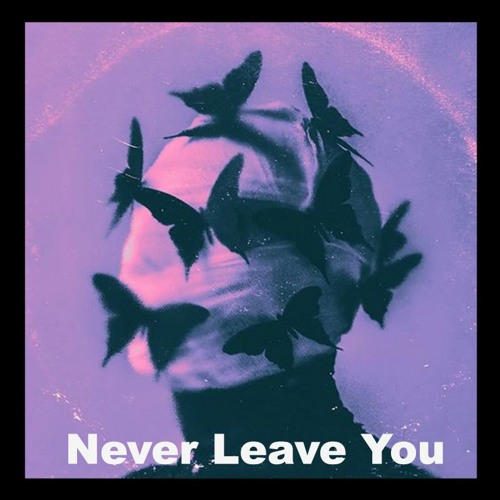 Stream Never Leave You by Cardés | Listen online for free on SoundCloud