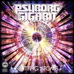 Psyborg & Gigabit - Splitting Atoms - FreeDownload -