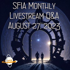 SFIA Monthly Livestream 57: August 27, 2023