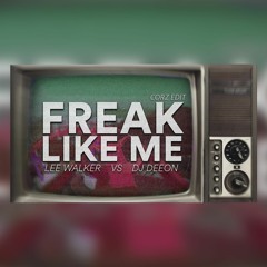 Freak Like Me (Edit) FREE DL