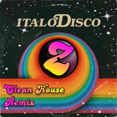 ITALODISCO (Clean House Remix)