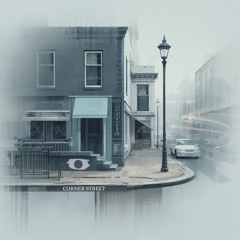 These Streets-Corner Street