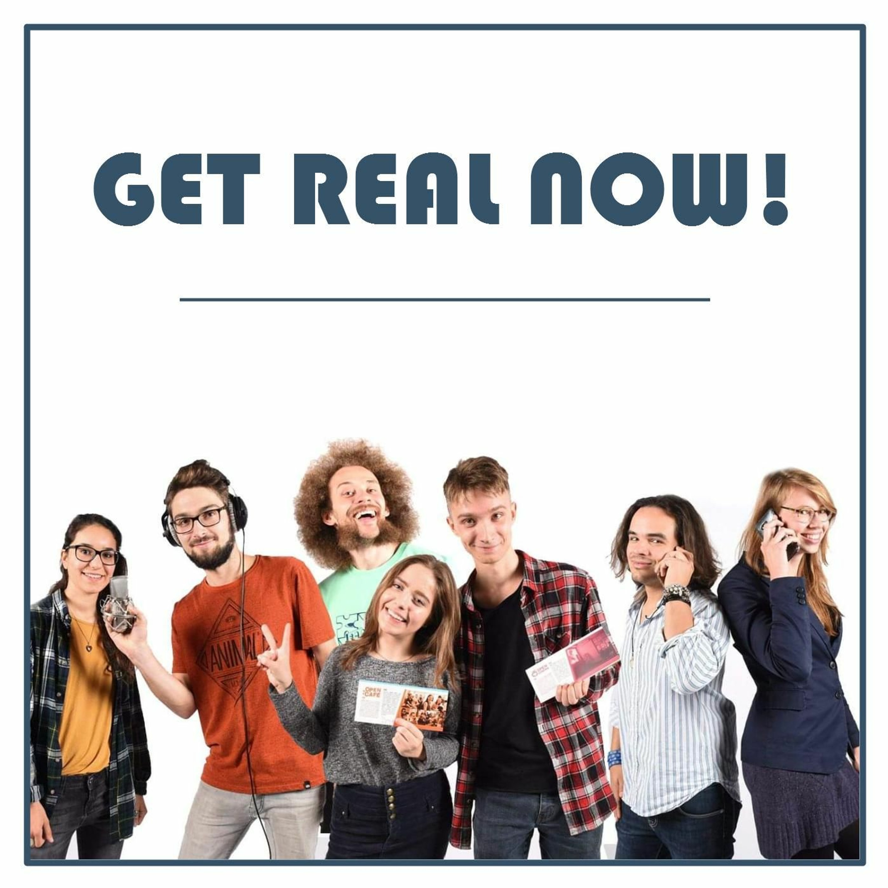 Presentation – Get Real Now!