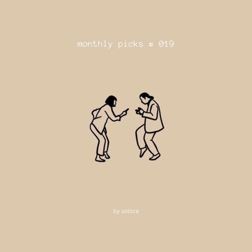 monthly picks #019