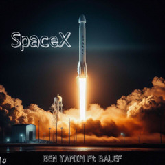 Ben Yamim Ft BALEF - SpaceX
