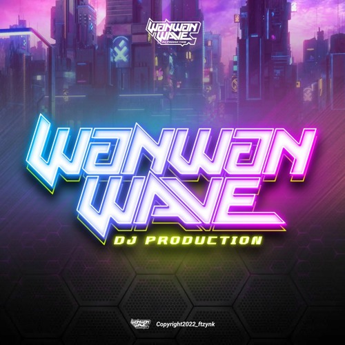 RR - GEN WANG SHI GAN BEI 2022 [ DJ RYCKO RIA ] WANWAN