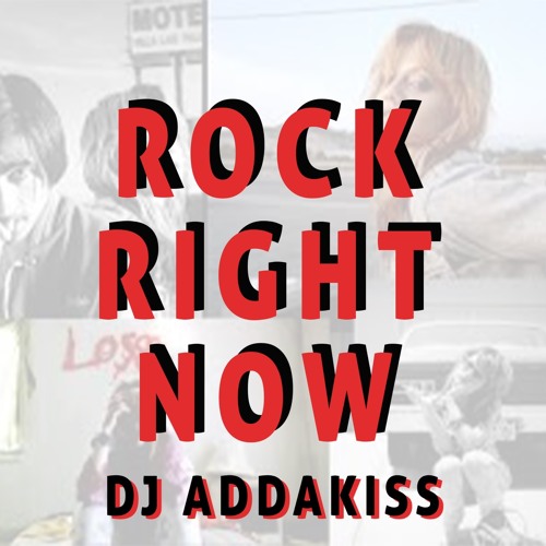 ROCK RIGHT NOW