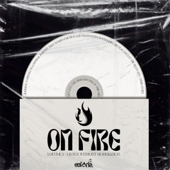 ON FIRE W/ @EMBRAZA.