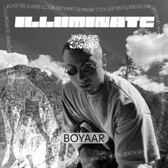 ILLUMINATE UKRAINE W/ SEKTA SELEKTA: BOYAAR 07/08/2022