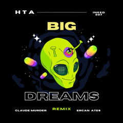 HTA - Big Dreams (Original Mix)
