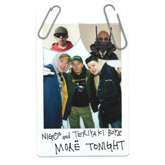 Teriyaki Boyz, Nigo - Morë Tonight