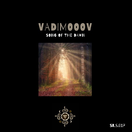 VadimoooV - Song of the Dawn (Original Mix)