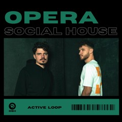 ActiveLoop @Opera Social House
