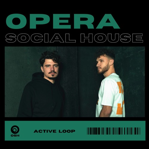 ActiveLoop @Opera Social House