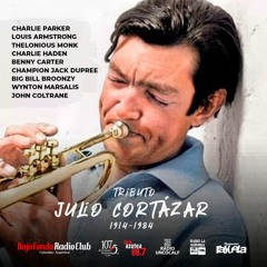 JULIO CORTÁZAR tributo BAJO FONDO RADIO CLUB
