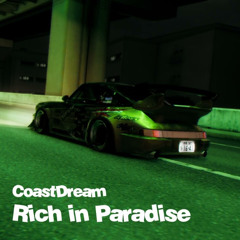 CoastDream - Rich in Paradise