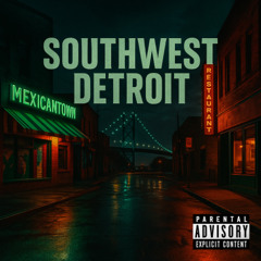 Southwest, Detroit Vibes