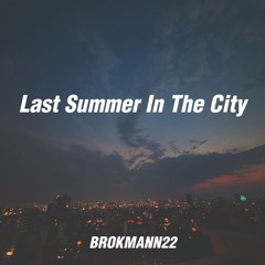 Last Summer In The City