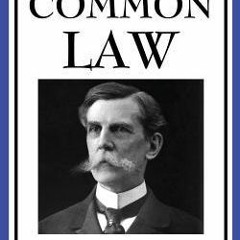 (PDF) The Common Law - Oliver Wendell Holmes Jr.