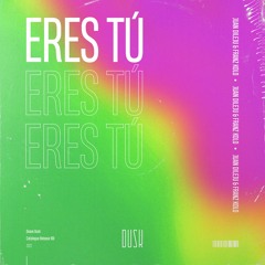 Eres Tú (Extended Mix)
