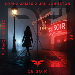 Lorna James and Jan Johnston - Ce Soir (with JP Lantieri Remix)