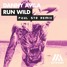 Danny Avila - Run Wild [Paul STR Remix]