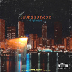 AROUND HERE