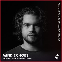 Mind Echoes | Progressive Connections #174