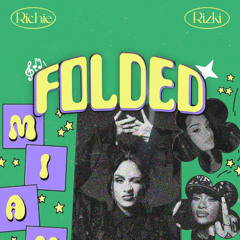 Kehlani - Folded (Miami Bass RICHIE RIZKI Edit) CLICK BUY= FREE DL