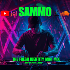 SAMMO FRESH IDENTITY MINI MIX