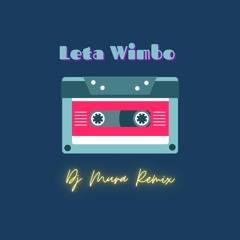 Sema - Leta Wimbo (Dj Mura Remix)