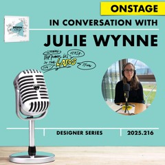 Julie Wynne MLL #DESIGNtoCHANGE ONstage PODcast with Ruud Janssen