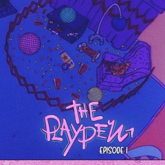 The Playpen Mix, Episode 1 (AngeloTheKiid)