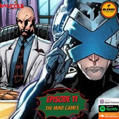 IR Presents: Blerds In The Trap Ep. 11 "The Mind Games"