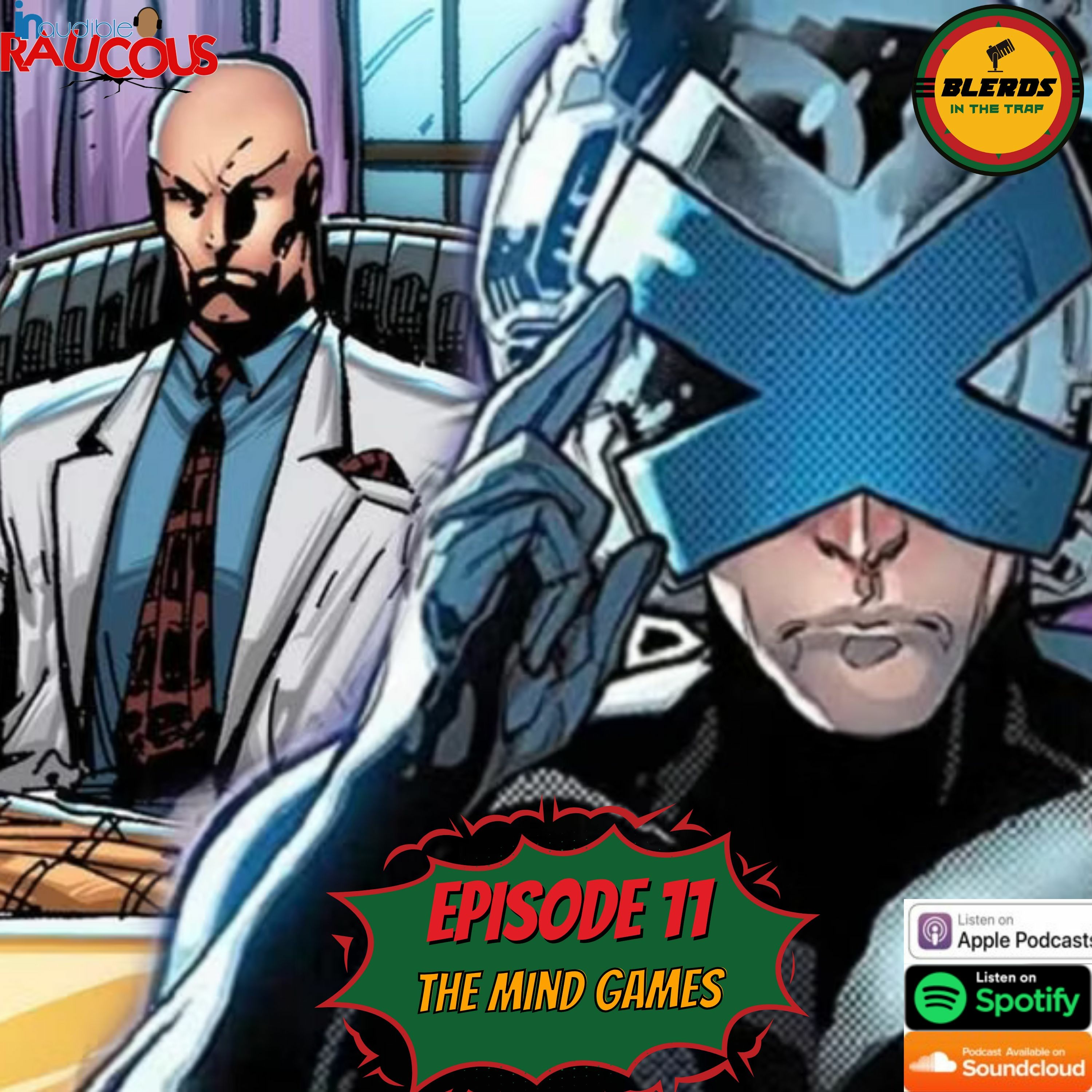 IR Presents: Blerds In The Trap Ep. 11 "The Mind Games" episode artwork
