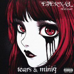 TEARS & miniq - Runaway