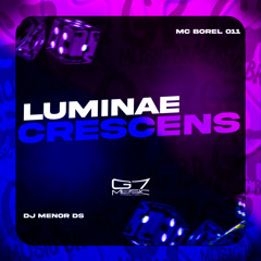 Luminae Crescens