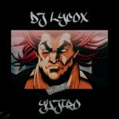 DJ Lycox - Yujiro Hanma