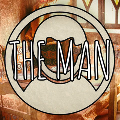 There’s a Man over there...