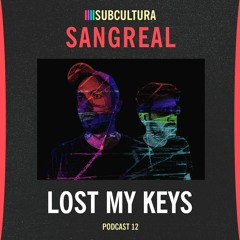 Lost My Keys - Sangreal #12