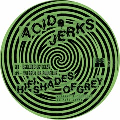 Acid Jerks - Shades Of Grey [Local Talk]