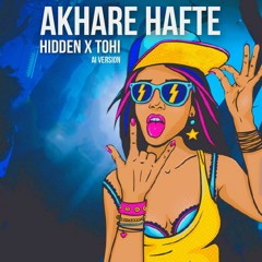 Tohi Ft Mehrad Hidden - Akhare Hafte [Ai Version]