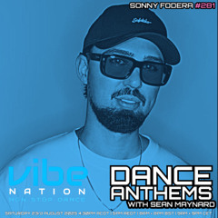 Dance Anthems 281 - [Sonny Fodera Guest Mix] - 23rd August 2025